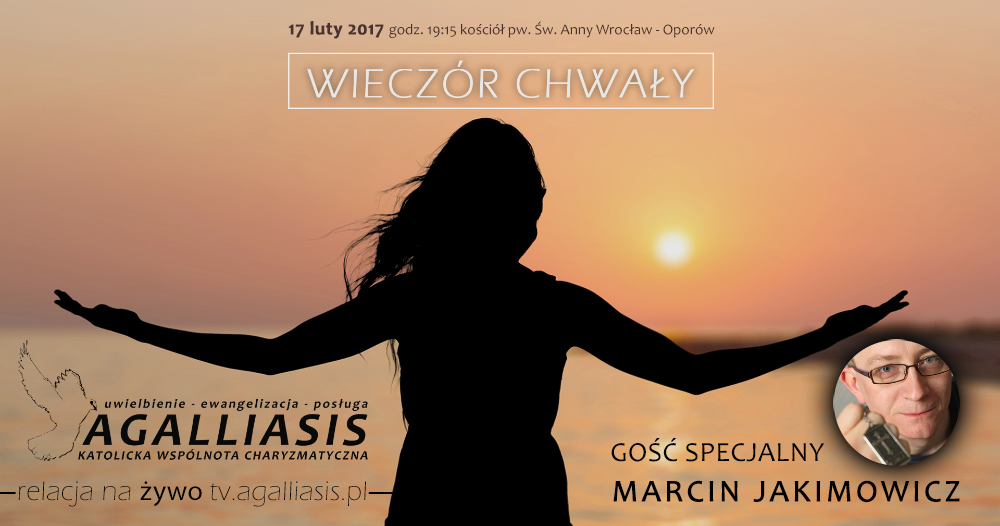 Wrocławski Wieczór Chwały z Marcinem Jakimowiczem